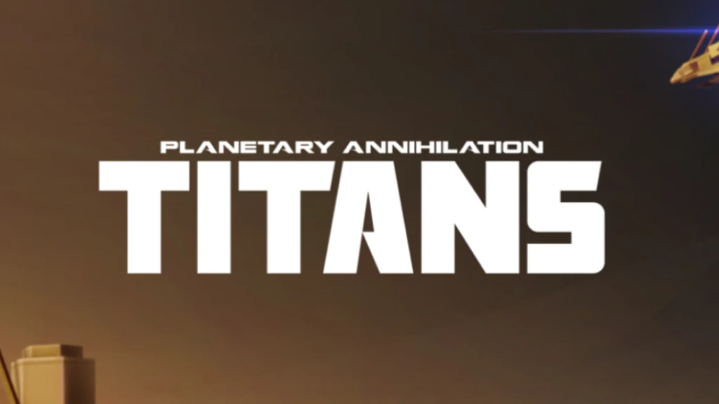 横扫千星：泰坦 | Planetary Annihilation: Titans